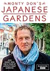 Monty Don's Japanese Gardens {video recording}