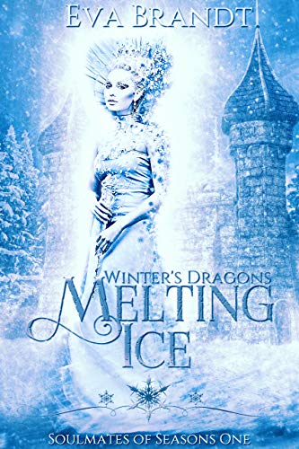 Winter's Dragons. Melting Ice book cover