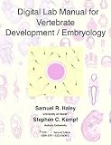 Digital Lab Manual For Vertebrate Development Embryology