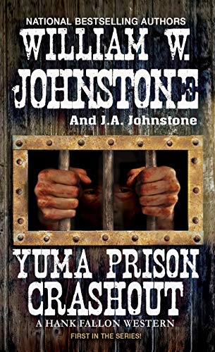Yuma Prison Crashout book cover