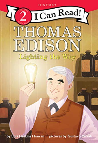 Thomas Edison: Lighting the Way (By: Lori Haskins Houran) cover