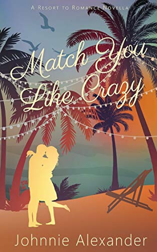 Match You Like Crazy book cover