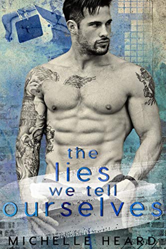 The Lies We Tell Ourselves cover