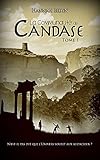 La Communaut%C3%A9 De Candase: Tome 1