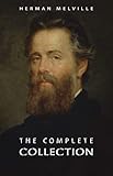 Herman Melville The Complete Collection English Edition
