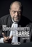 Eric Dupondmoretti La Barre