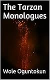 The Tarzan Monologues English Edition