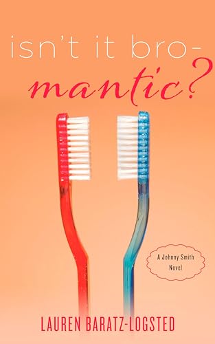 Isn't It Bro-Mantic? book cover
