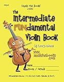 The Intermediate Fundamental Violin Book