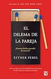 El Dilema De La Pareja Spanish Edition