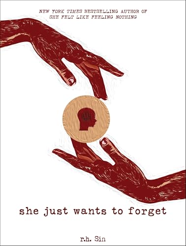 She Just Wants to Forget (By: R.H. Sin) cover