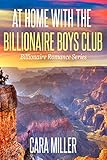 At Home With The Billionaire Boys Club Billionaire Romance Book 26 English Edition