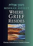 Mishkan Aveilut Where Grief Resides
