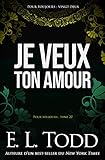Je Veux Ton Amour (pour Toujours T. 22)