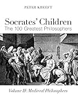 Socrates Children Medieval The 100 Greatest Philosophers English Edition