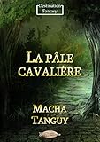 La P%C3%A2le Cavali%C3%A8re (destination Fantasy)