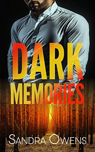 Dark Memories (By: Sandra Owens) cover