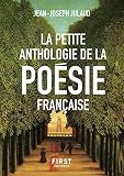 La Petite Anthologie De La Posie Franaise Nouvelle Dition