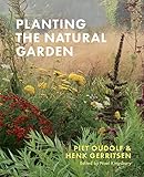 Planting The Natural Garden English Edition