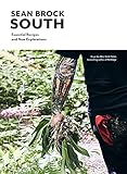 South Essential Recipes And New Explorations English Edition