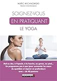 Soignez Vous En Pratiquant Le Yoga