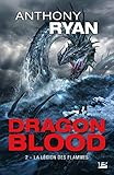 Dragon Blood, T2 : La L%C3%A9gion Des Flammes