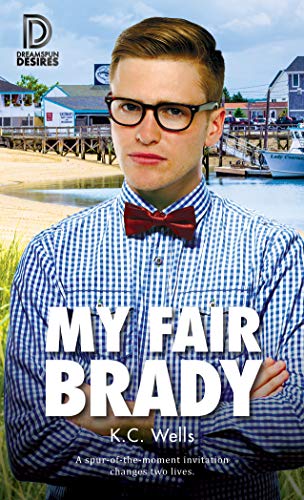 My Fair Brady (By: K.C. Wells) cover
