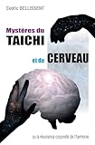 Myst%C3%A8res Du Taichi Et Du Cerveau