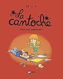 La Cantoche Tome 04 Faut Pas Gaspiller 