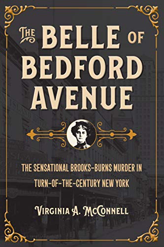 The Belle of Bedford Avenue (By: Virginia McConnell) cover