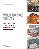 Manuel Technique Du Maon Volume 2 Organisation Conception Applications Blanche Btp