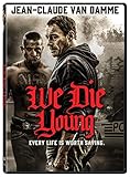 We Die Young