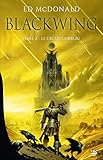 Blackwing, T2 : Le Cri Du Corbeau