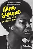 Nina Simone : Love Me Or Leave Me