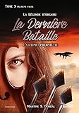 La L%C3%A9gende D'argassi Tome 3: La Derni%C3%A8re Bataille  2%C3%A8me Partie L'ultime Proph%C3%A9tie