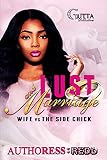 Lust Marriage A Stand Alone Novel