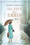 Die Zeit Der Erbin Roman German Edition