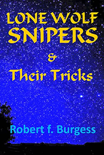 Lone Wolf Snipers &amp; Their Tricks book cover