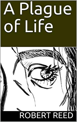 A Plague of Life book cover