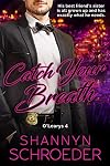 Catch Your Breath