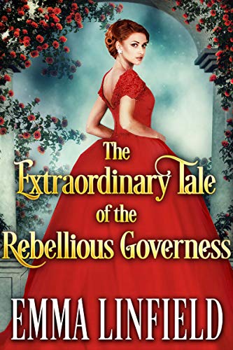 The Extraordinary Tale of the Rebellious Governess book cover
