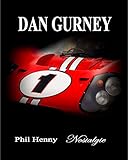 Dan Gurney Nostalgie