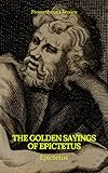 The Golden Sayings Of Epictetus Prometheus Classics English Edition