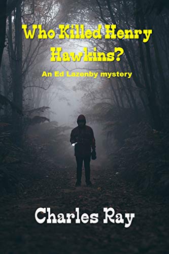 Who Killed Henry Hawkins? book cover