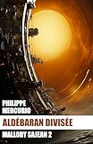 Aldbaran Divise Space Opera Aventure Mallory Sajean 2