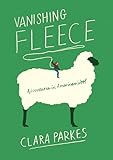 Vanishing Fleece Adventures In American Wool English Edition