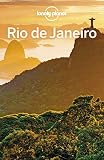 Lonely Planet Rio De Janeiro Travel Guide English Edition