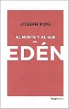 Al Norte y al Sur del Edén