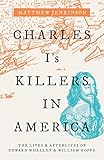 Charles Is Killers In America The Lives And Afterlives Of Edward Whalley And William Goffe English Edition