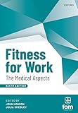 Fitness For Work The Medical Aspects English Edition